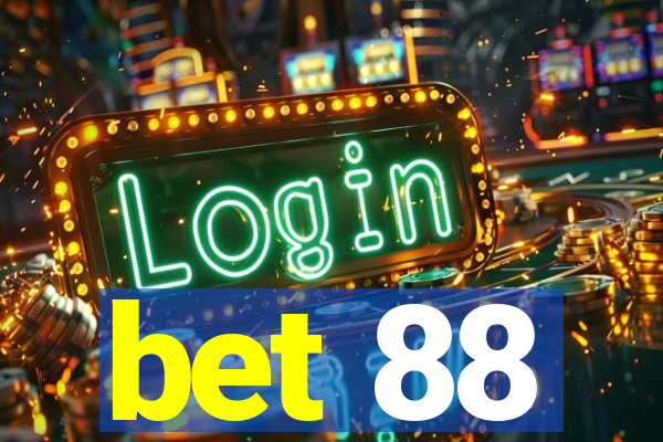 bet 88